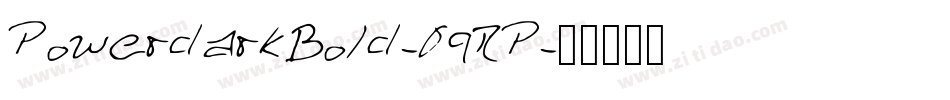 PowerdarkBold-O9RP字体转换