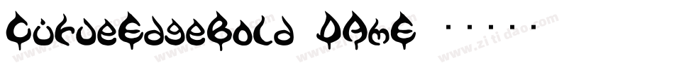 CurveEdgeBold-DAmE字体转换