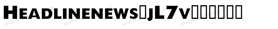 Headlinenews-jL7v字体转换