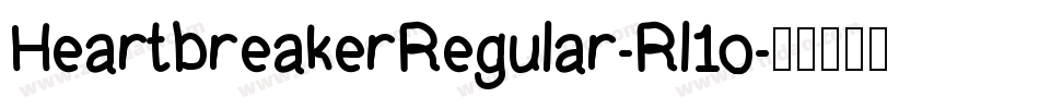 HeartbreakerRegular-Rl1o字体转换