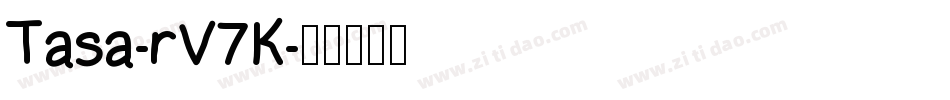 Tasa-rV7K字体转换
