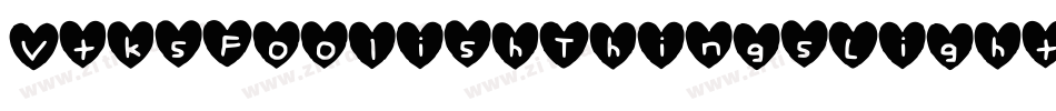 VtksFoolishThingsLight-K77zD字体转换
