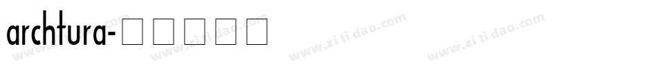 archtura字体转换
