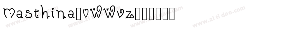 Masthina-0WWvz字体转换