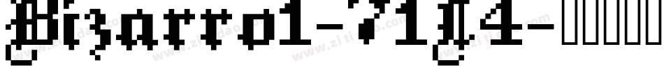 Bizarro1-71L4字体转换