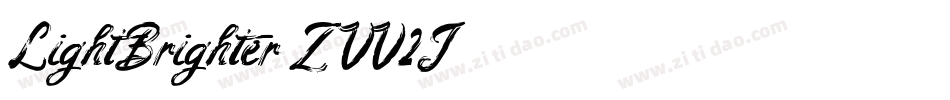 LightBrighter-ZVV2J字体转换 LightBrighter-ZVV2J字体转换