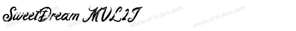 SweetDream-MVL2J字体转换