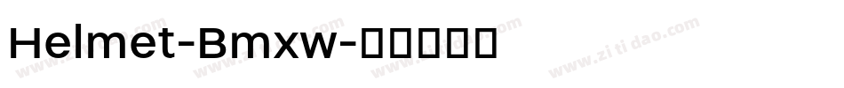 Helmet-Bmxw字体转换