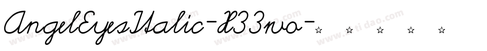 AngelEyesItalic-X33wo字体转换