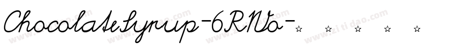 ChocolateSyrup-6RWo字体转换 ChocolateSyrup-6RWo字体转换