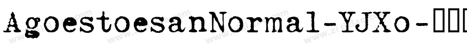 AgoestoesanNormal-YJXo字体转换