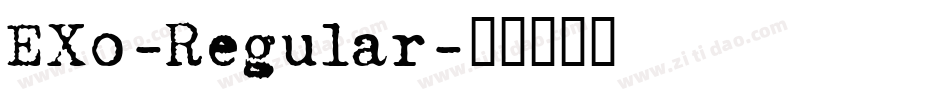 EXo-Regular字体转换