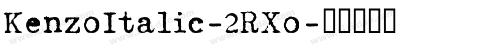 KenzoItalic-2RXo字体转换