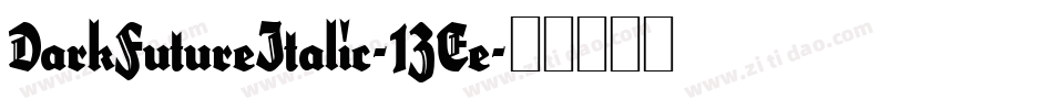 DarkFutureItalic-1ZEe字体转换