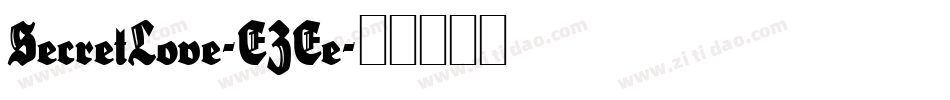 SecretLove-EZEe字体转换