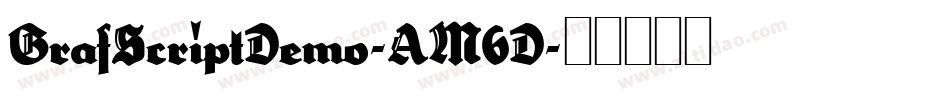 GrafScriptDemo-AM6D字体转换