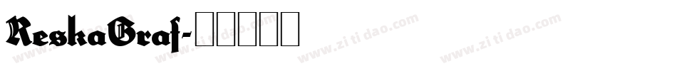 ReskaGraf字体转换
