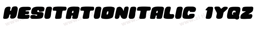 HesitationItalic-1yqZ字体转换