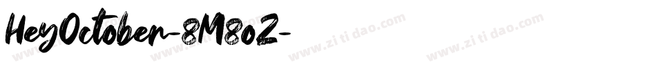HeyOctober-8M8oZ字体转换