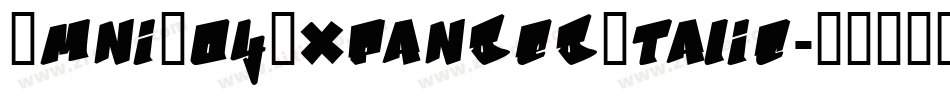 OmniBoyExpandedItalic-8M87B字体转换