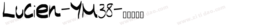 Lucien-YM38字体转换