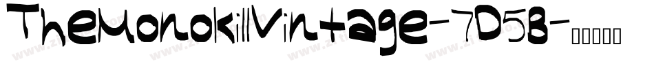 TheMonokillVintage-7D5B字体转换