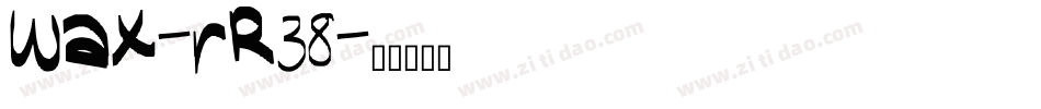 Wax-rR38字体转换