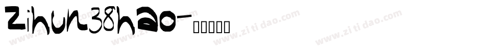 zihun38hao字体转换