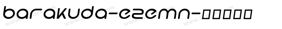 Barakuda-eZeMn字体转换