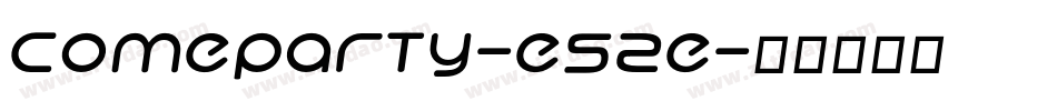 Comeparty-E5Ze字体转换