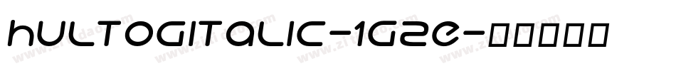 HultogItalic-1GZe字体转换