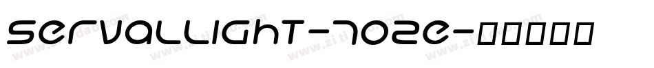 ServalLight-70zE字体转换