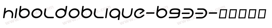 HiBoldOblique-B933字体转换