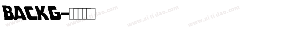 BACKG字体转换