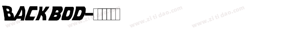 Backbod字体转换
