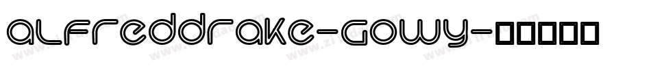Alfreddrake-GOWy字体转换 Alfreddrake-GOWy字体转换