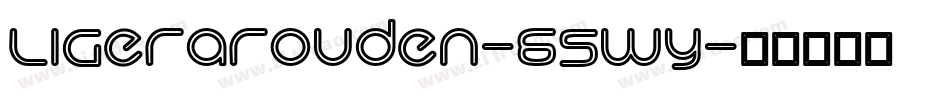 LigeraRouden-65wY字体转换