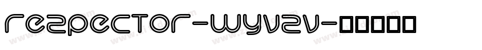 Rezpector-WyVzv字体转换