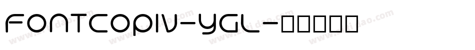 FontcopIv-YgL字体转换