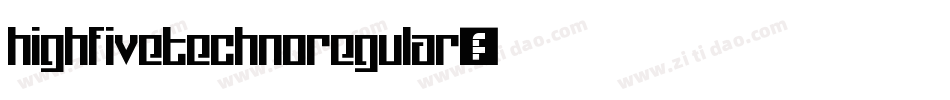 HighFiveTechnoRegular-18WB字体转换