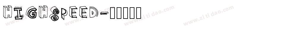 HIGHSPEED字体转换