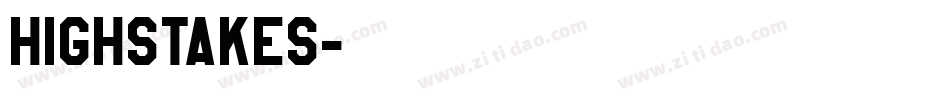 Highstakes字体转换