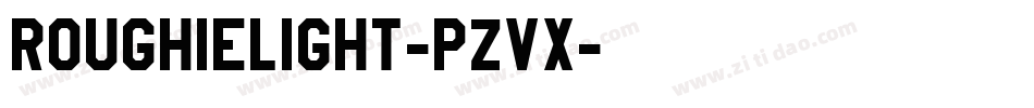 RoughieLight-PZVx字体转换