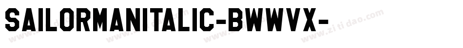 SailormanItalic-BWWVx字体转换