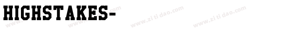 Highstakes字体转换