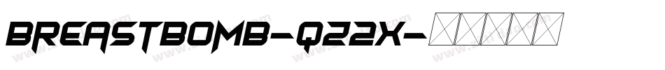 Breastbomb-qZ2x字体转换
