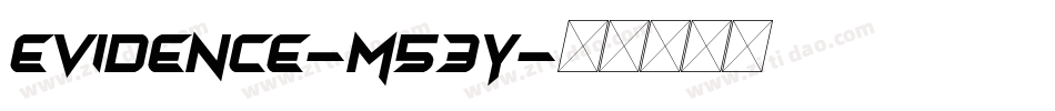 Evidence-M53Y字体转换