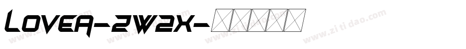 Lovea-zw2X字体转换