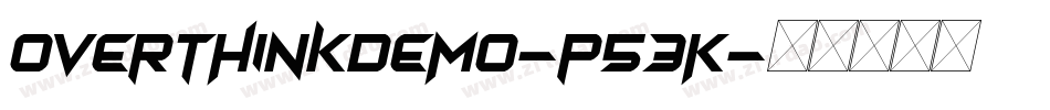 OverthinkDemo-p53K字体转换
