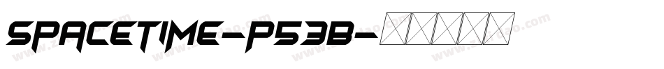 Spacetime-P53B字体转换